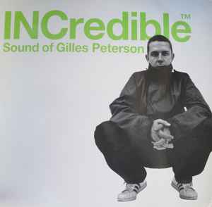 Gilles Peterson - INCredible Sound Of Gilles Peterson album cover