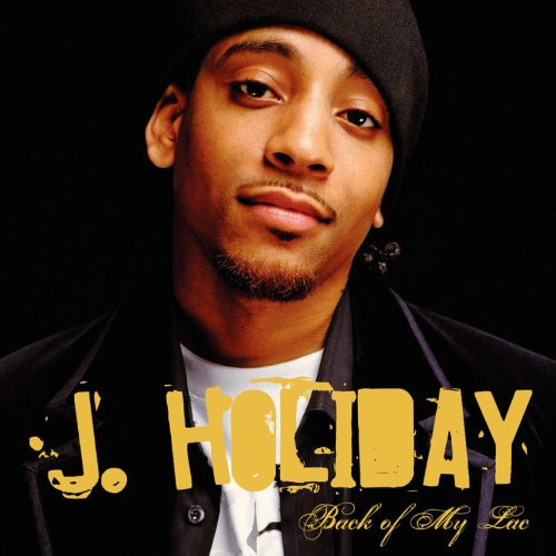 J. Holiday – Back Of My Lac' (2007, Vinyl) - Discogs