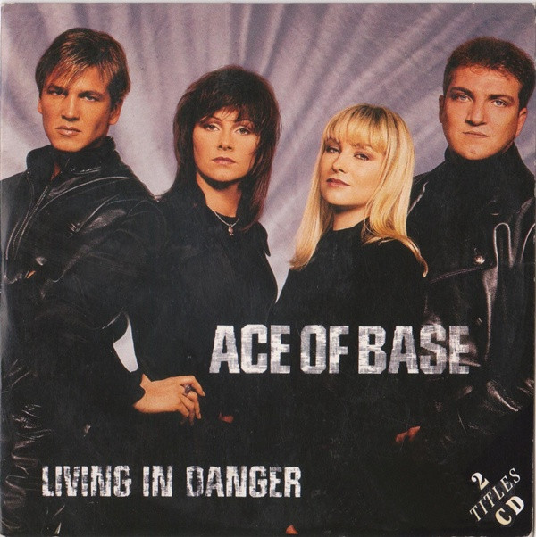 Album herunterladen Ace Of Base - Living In Danger