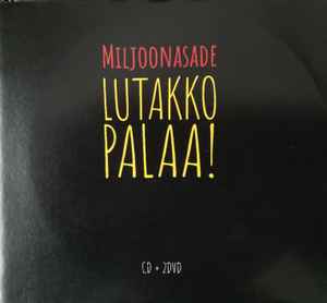 Miljoonasade - Lutakko Palaa! album cover