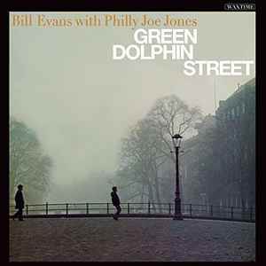Bill Evans With Philly Joe Jones – Green Dolphin Street (2014 