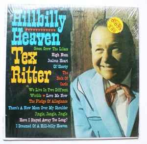 Tex Ritter Quote: “Last night I dreamed I went to hillbilly heaven