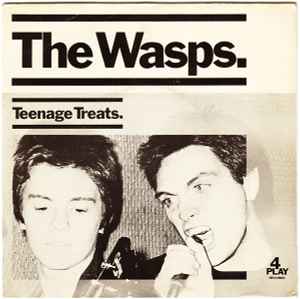 The Wasps - Teenage Treats / She Made Magic