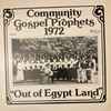 Community Gospel Prophets - Out Of Egypt Land
