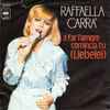 Raffaella Carra'* - A Far L'Amore Comincia Tu (Liebelei)