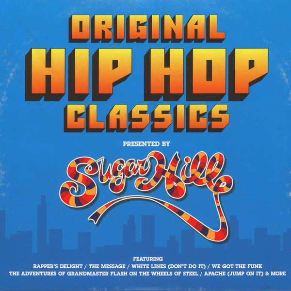 Original Hip Hop Classics (Presented By Sugarhill) (2017, Vinyl 