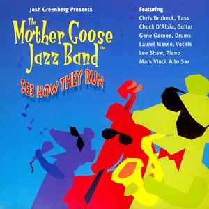 The Mother Goose Jazz Band - See How They Run album cover
