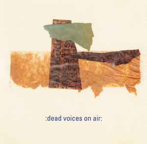 Dead Voices On Air - Frankie Pett Presents The Happy Submarines, Playing The Music Of Dead Voices On Air
