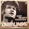 Terry Jacks - In My Father's Footsteps