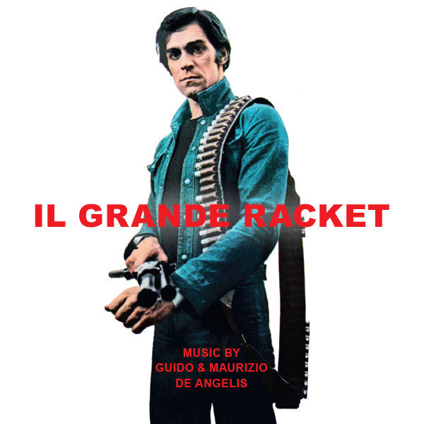 ladda ner album Guido And Maurizio De Angelis - Il Grande Racket The Big Racket