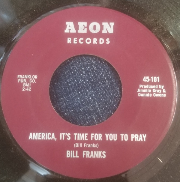 lataa albumi Bill Franks - America Its Time For You To Pray Daddy Please Tell Me Why We Cant Pray In School