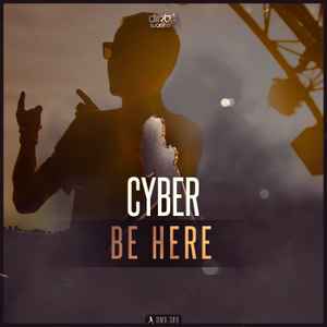 Be Here - Cyber