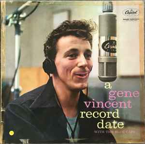 Gene Vincent & His Blue Caps - A Gene Vincent Record Date
