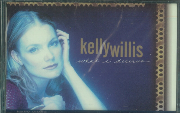 Kelly Willis – What I Deserve (1999, CD) - Discogs