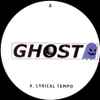 Ghost - Lyrical Tempo