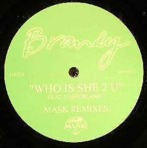 Brandy (2) - Who Is She To You? (Mask Remixes) album cover