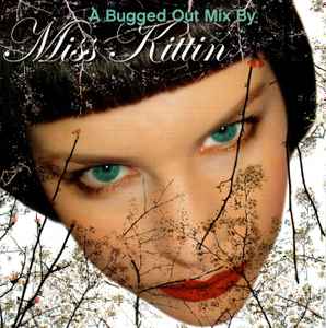 Miss Kittin - A Bugged Out Mix album cover