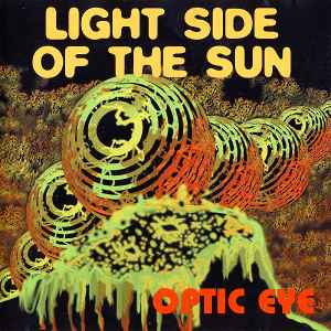 Light Side Of The Sun - Optic Eye
