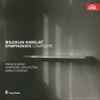 Miloslav Kabeláč, Prague Radio Symphony Orchestra, Marko Ivanović - Symphonies Complete