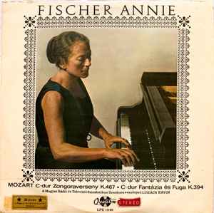 Annie Fischer - C-dúr Zongoraverseny K. 467 - C-dúr Fantázia És Fúga K. 394 album cover