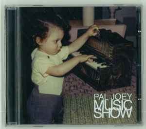 Pal Joey – Music Show (2011, CD) - Discogs