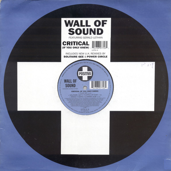 Wall Of Sound Featuring Gerald Lethan – Critical (If You Only Knew 