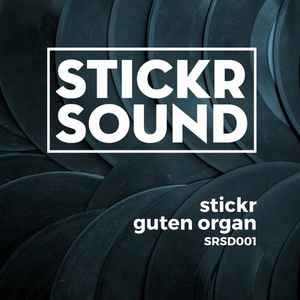 Stickr - Guten Organ album cover