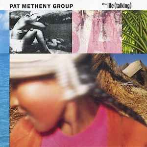 Still Life (Talking) - Pat Metheny Group