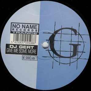 Portada de album DJ Gert - Give Me Some More