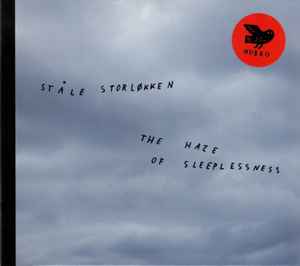 Ståle Storløkken - The Haze Of Sleeplessness album cover