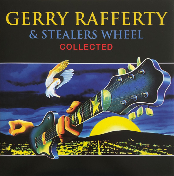 Gerry Rafferty u0026 Stealers Wheel – Collected (2011