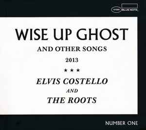 Elvis Costello - Wise Up Ghost (And Other Songs 2013)