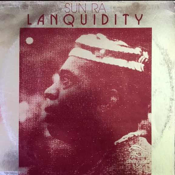 Sun Ra – Lanquidity (2021, Vinyl) - Discogs