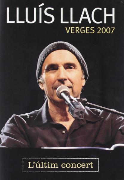 Lluís Llach – Verges 2007 (2007