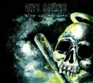 City Saints - Blue Collars Sons