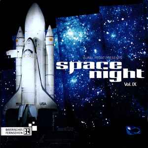 Space Night Vol. IX - Aural Float
