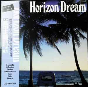 高中正義, 深町純, カリオカ – Horizon Dream (1981, Vinyl) - Discogs