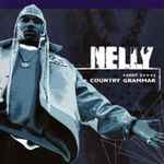 Cover of Country Grammar +(Hot S+++), 2000, CD