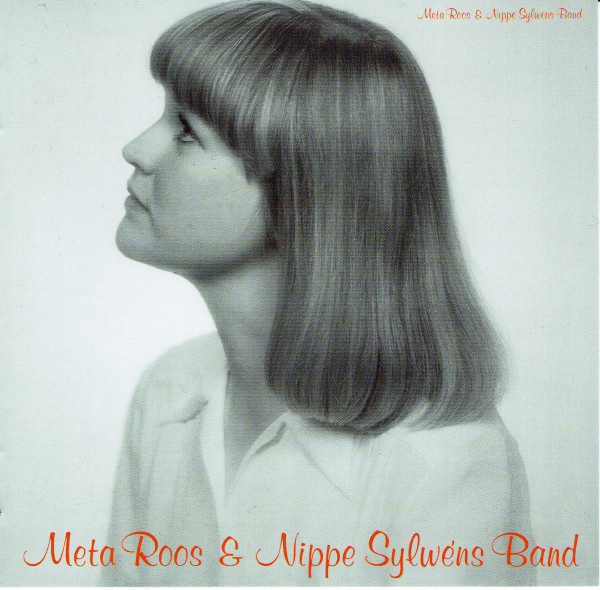 Meta Roos & Nippe Sylwéns Band (1980, Vinyl) - Discogs