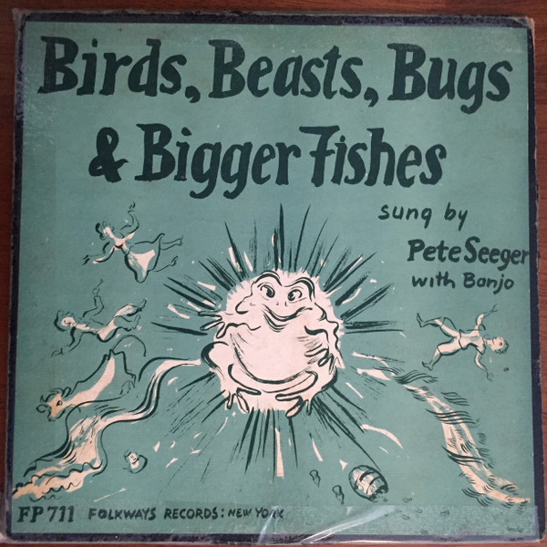 Buy Pete Seeger : Birds, Beasts, Bugs & Bigger Fishes (LP, Album, RE)  Online for a great price – The Turntable Store