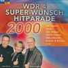Various - WDR 4 Super-Wunsch-Hitparade 2000