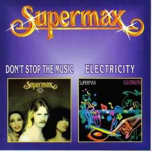Supermax - Don't Stop The Music / Electricity