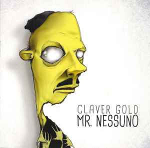 Claver Gold - Mr. Nessuno