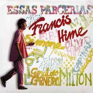 Francis Hime - Essas Parcerias album cover