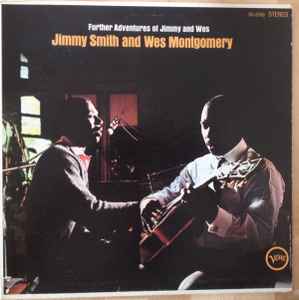 Jimmy Smith And Wes Montgomery – Further Adventures Of Jimmy And