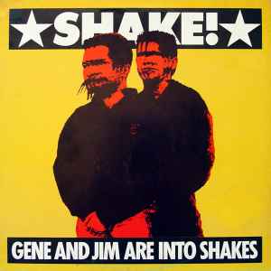 Gene And Jim Are Into Shakes - Shake! (How About A Sampling, Gene?) album cover