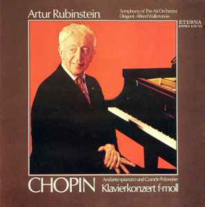 Arthur Rubinstein - Klavierkonzert F-moll, Andante Spianato Und Grande Polonaise