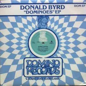 Donald Byrd – Dominoes EP (Vinyl) - Discogs