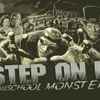 Step On It - Allschool Monster