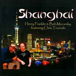 Henry Franklin - Shanghai album cover